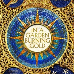 In a Garden Burning Gold